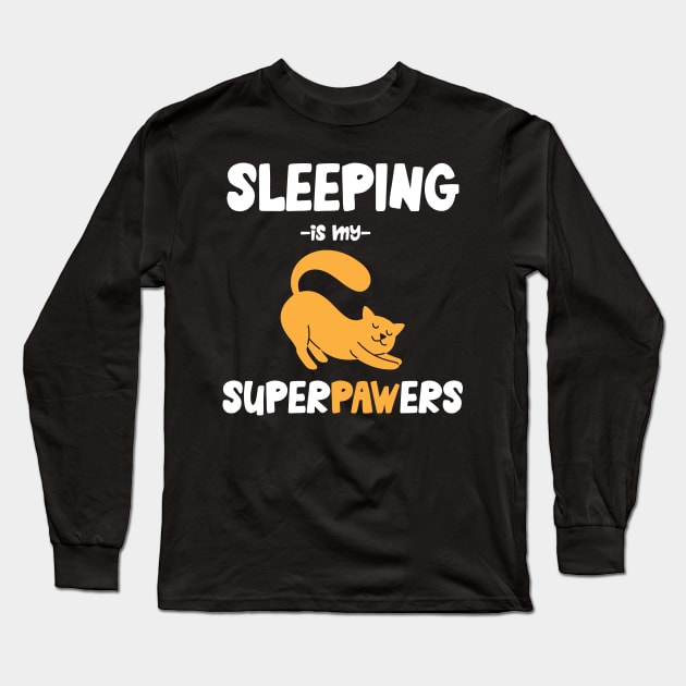 Sleeping is my superpowers cat Long Sleeve T-Shirt by Iteeaz